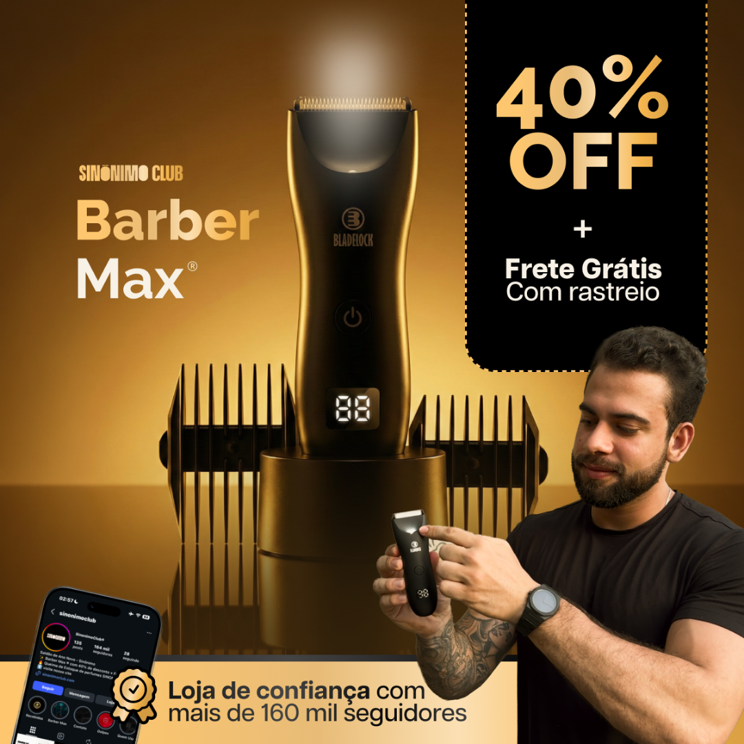 BarberMax® - Aparador Íntimo Profissional + Combo Brindes Exclusivos